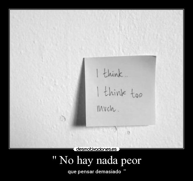 No hay nada peor -