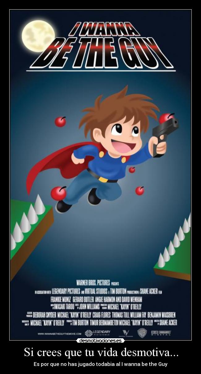 carteles vida vida desmotiva jugar iwbtg wanna the guy desmotivaciones