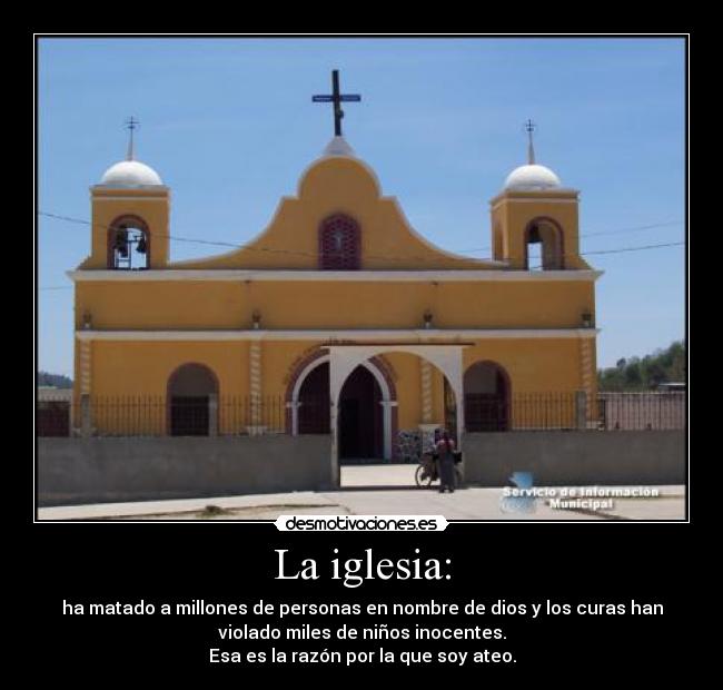 La iglesia: - 