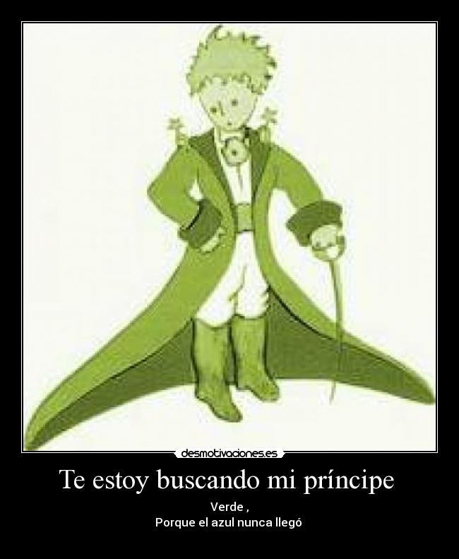 Te estoy buscando mi príncipe  - 