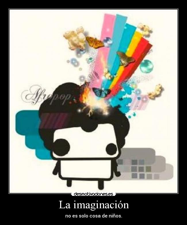 La imaginación -
