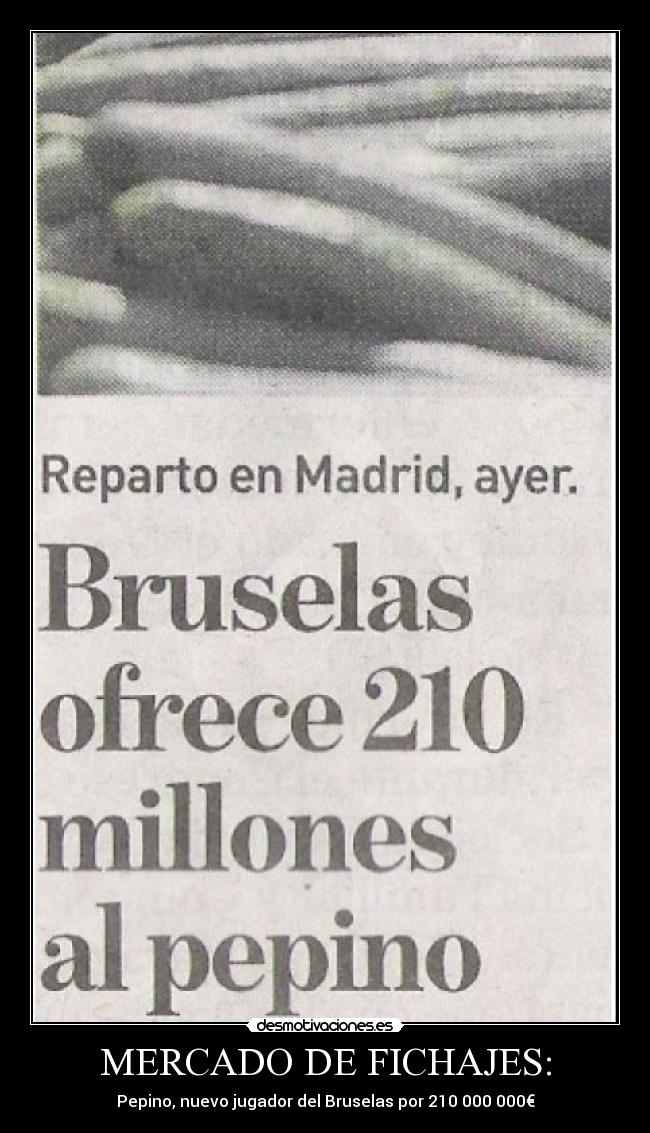 MERCADO DE FICHAJES: - Pepino, nuevo jugador del Bruselas por 210 000 000€