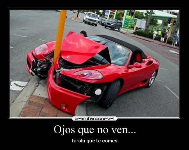 Ojos que no ven... - 