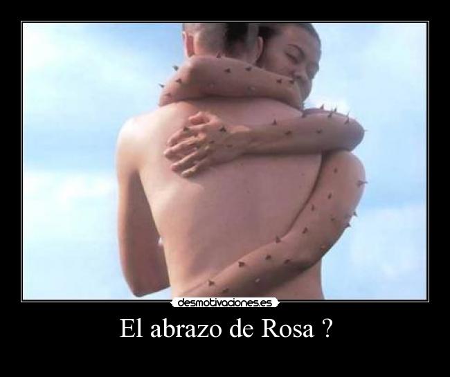 El abrazo de Rosa ? - 