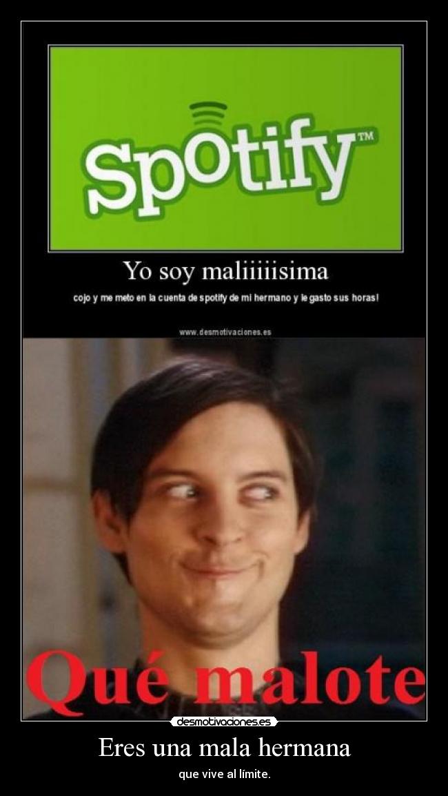 Eres una mala hermana - 