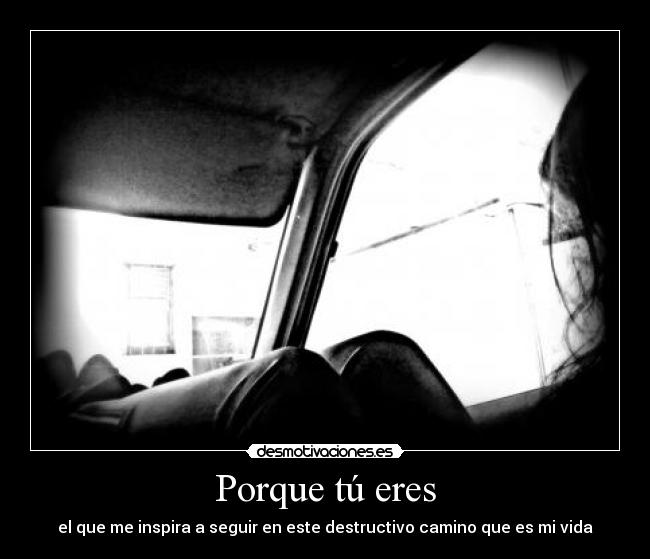 Porque tú eres -