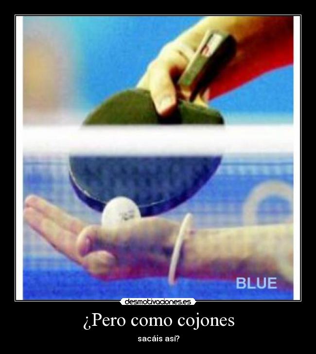 ¿Pero como cojones -