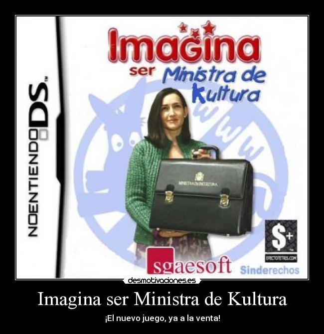 Imagina ser Ministra de Kultura - ¡El nuevo juego, ya a la venta!