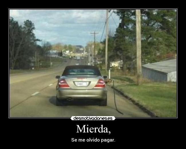 Mierda, -