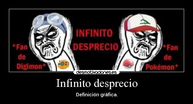 Infinito desprecio - Definición gráfica.