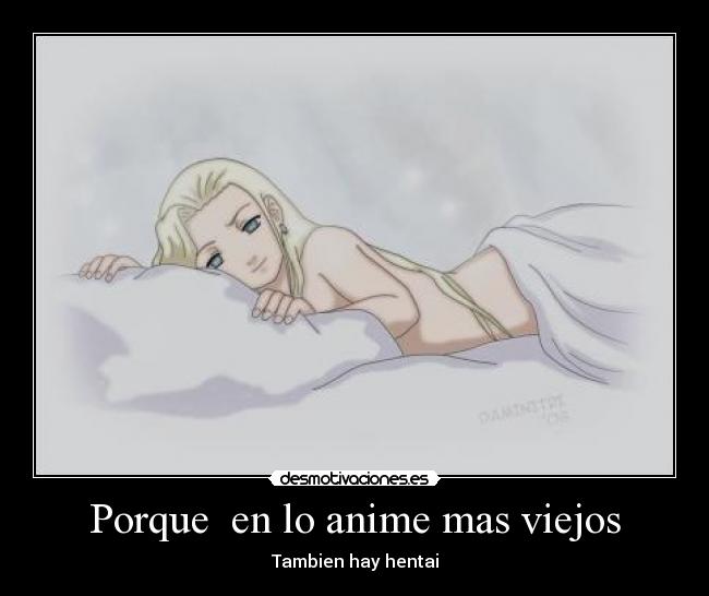 Porque  en lo anime mas viejos - 