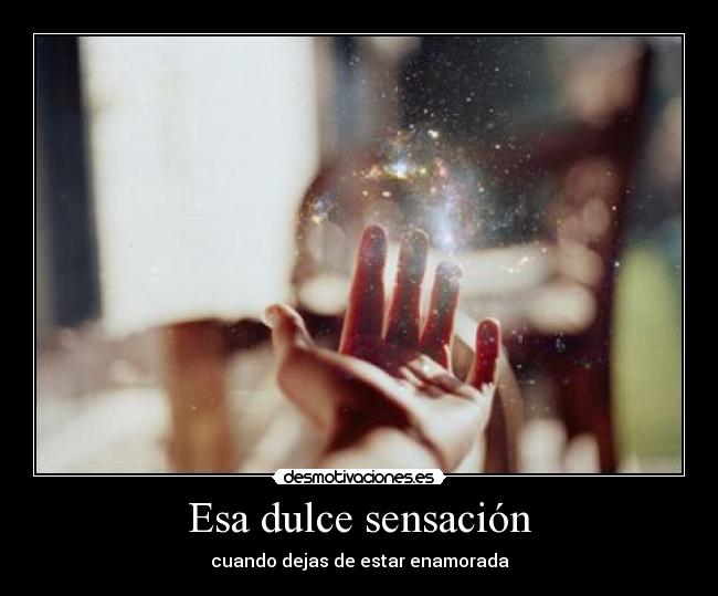 Esa dulce sensación -