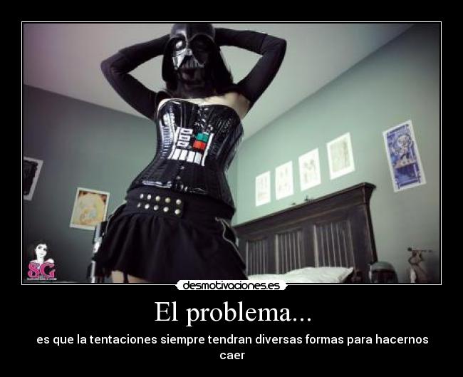 El problema... -