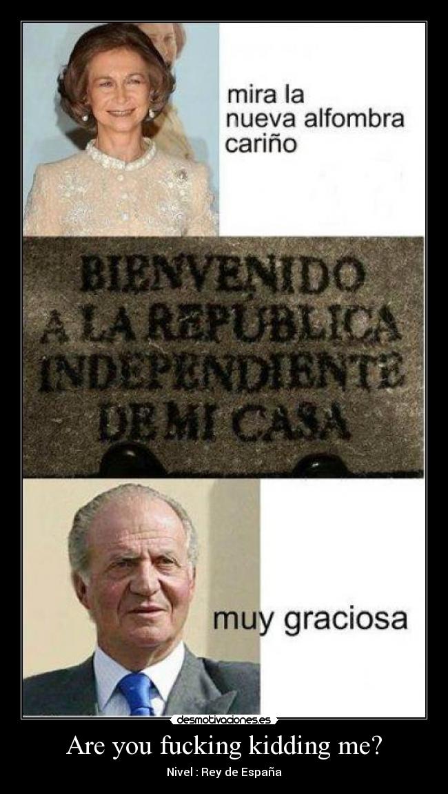 Are you fucking kidding me? -