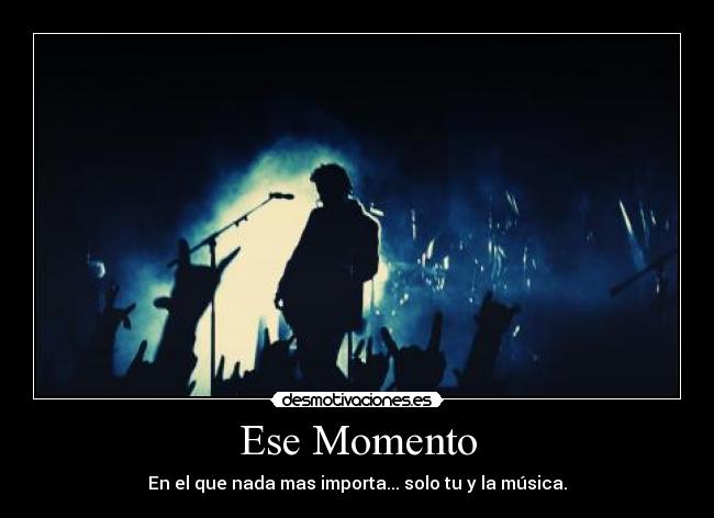 Ese Momento -