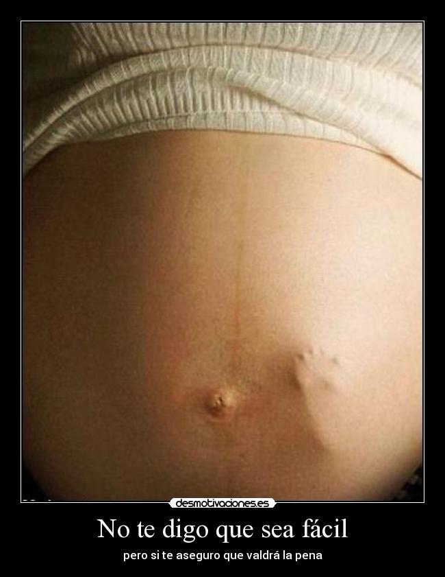 No te digo que sea fácil - pero si te aseguro que valdrá la pena