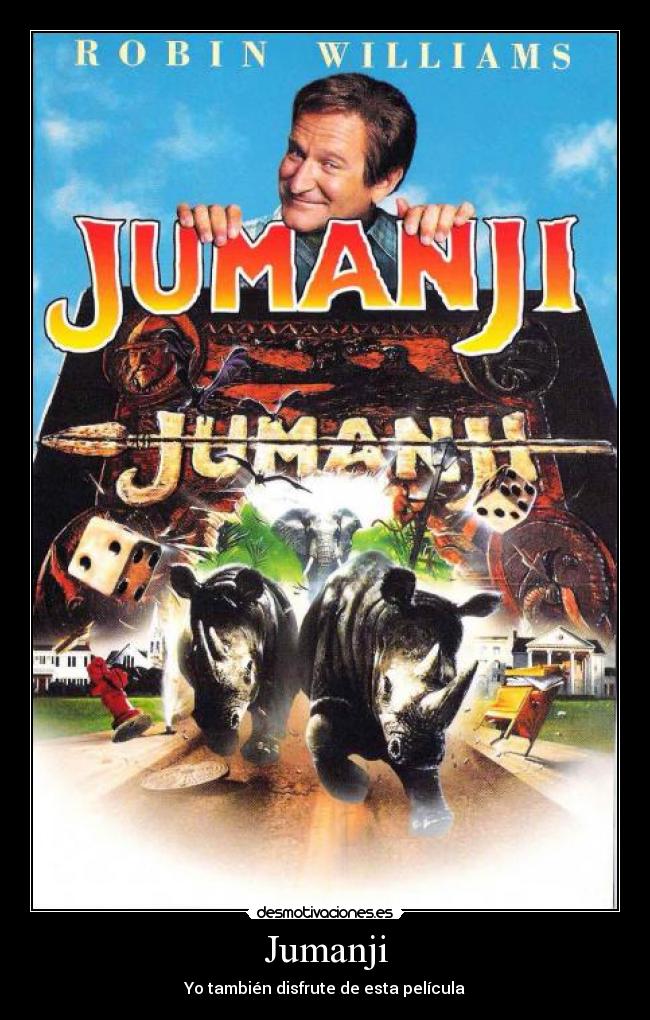 Jumanji - Yo también disfrute de esta película