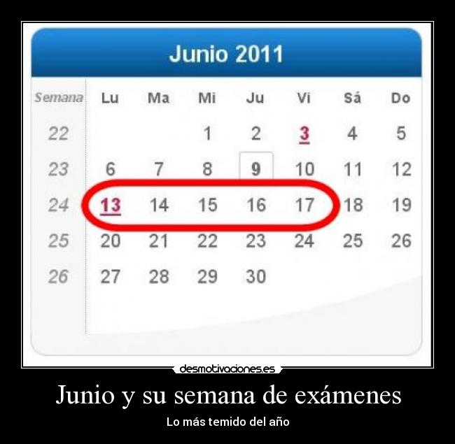 Junio y su semana de exámenes - Lo más temido del año