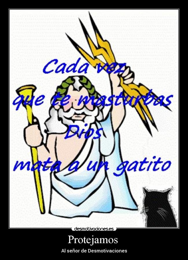 Protejamos - Al señor de Desmotivaciones