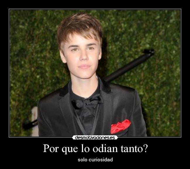 Por que lo odian tanto? - solo curiosidad