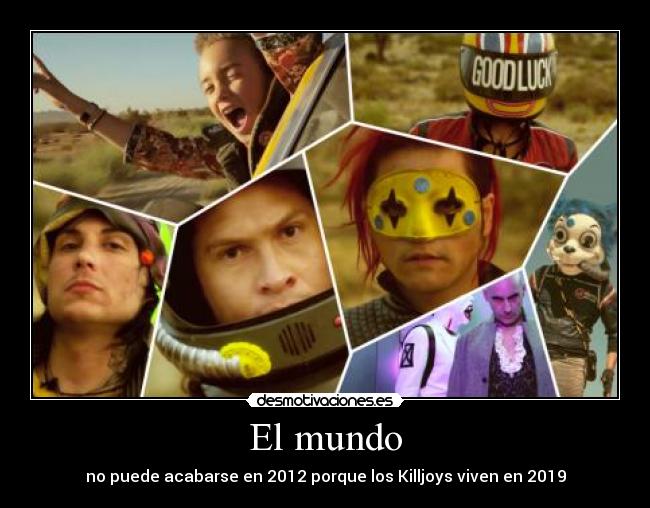 El mundo - no puede acabarse en 2012 porque los Killjoys viven en 2019