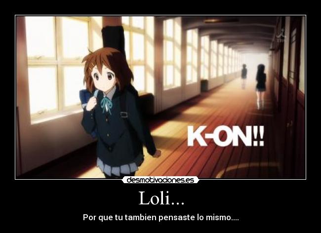 Loli... -