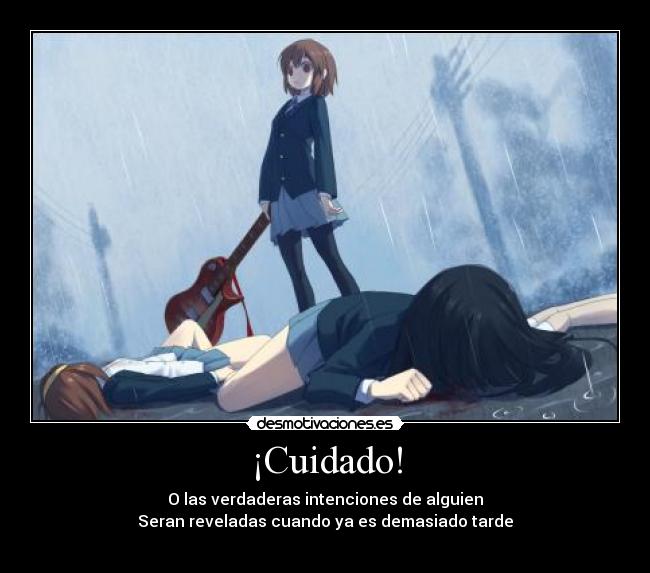 ¡Cuidado! -