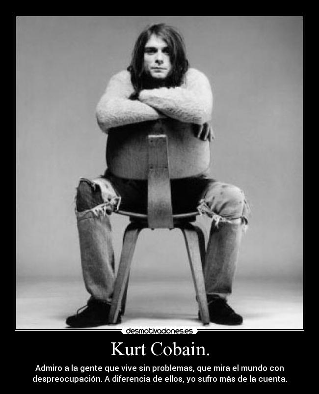 Kurt Cobain. - 