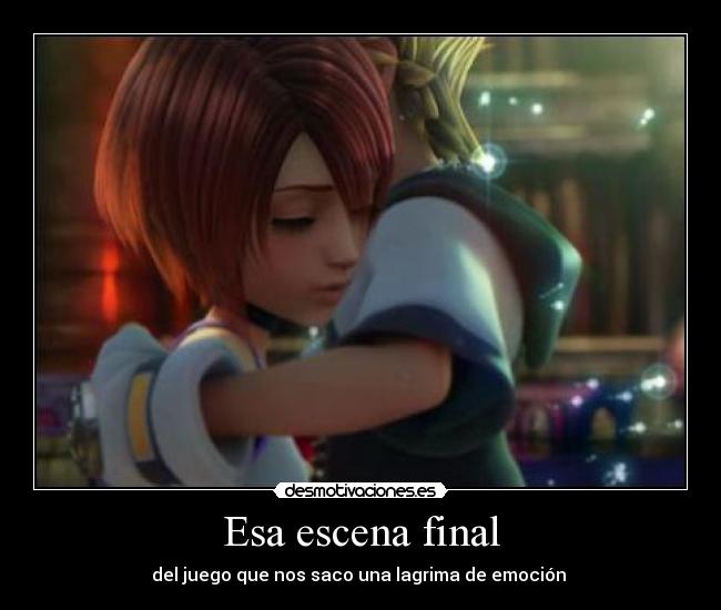 Esa escena final - del juego que nos saco una lagrima de emoción 