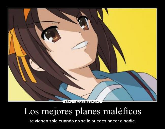 Los mejores planes maléficos - 