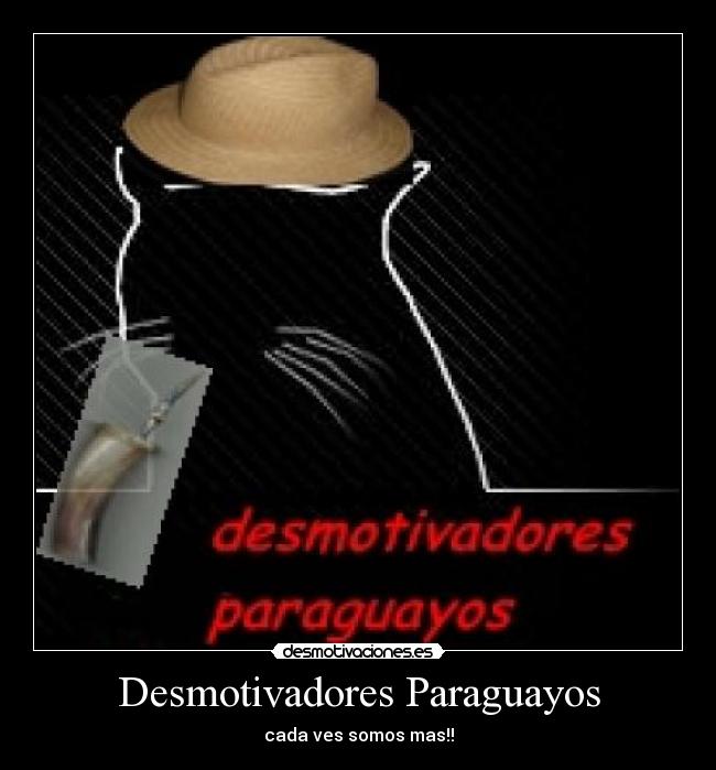 Desmotivadores Paraguayos - cada ves somos mas!!
