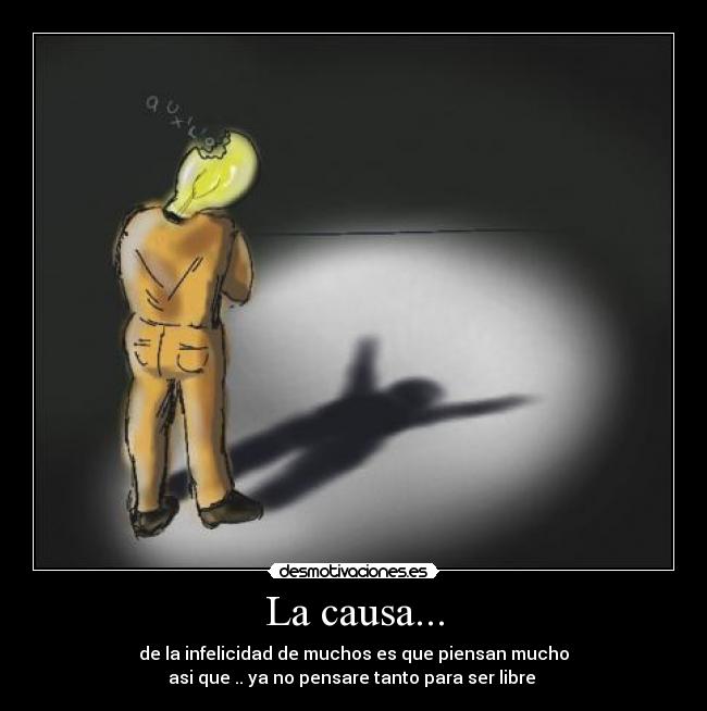 La causa... - 