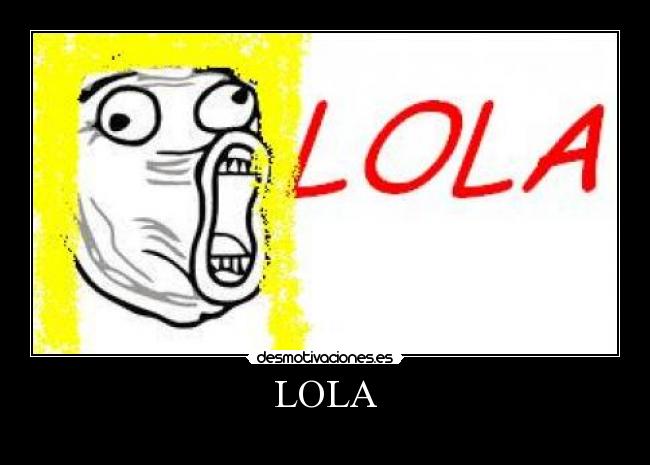LOLA -