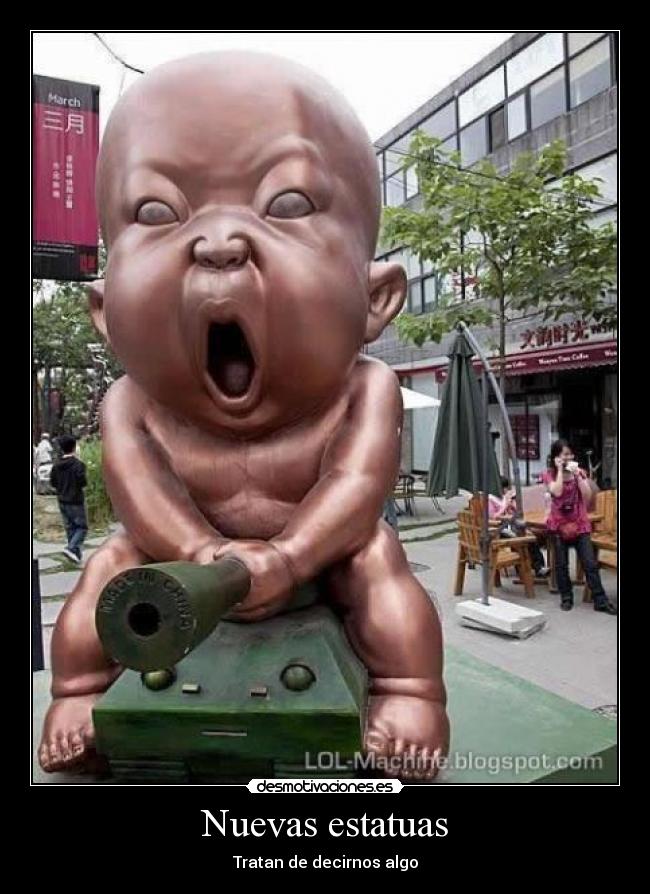 Nuevas estatuas - Tratan de decirnos algo