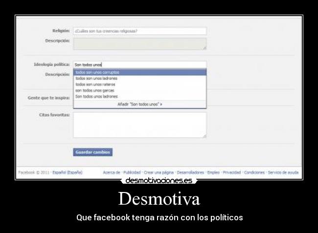 Desmotiva - Que facebook tenga razón con los políticos