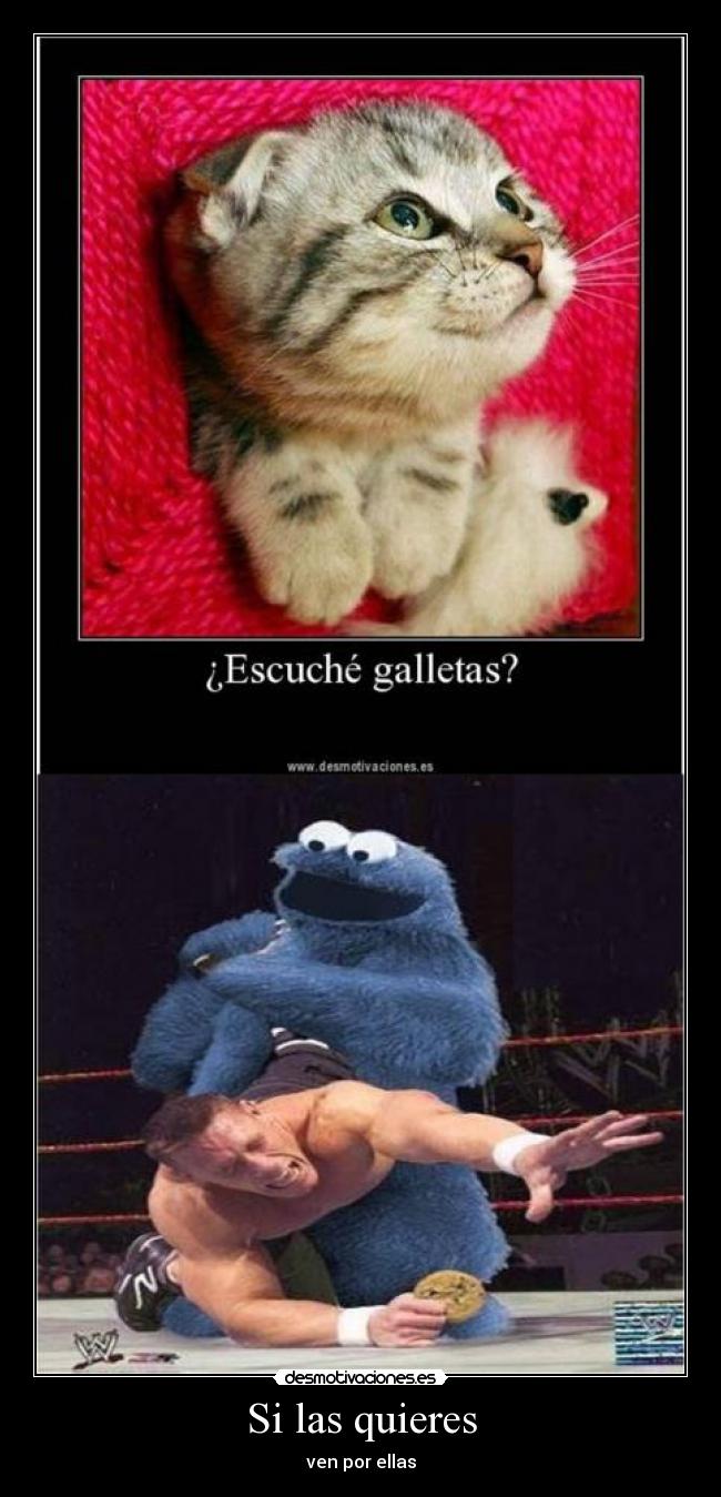 Si las quieres - ven por ellas