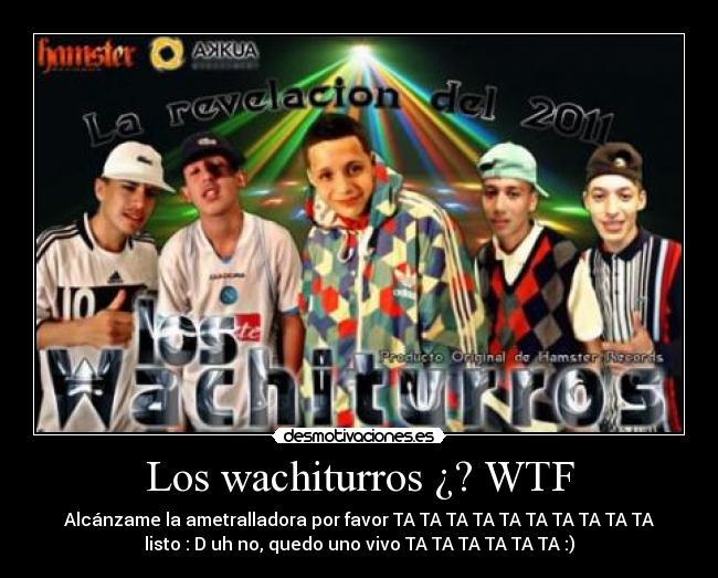 carteles wtf los wachiturros desmotivaciones