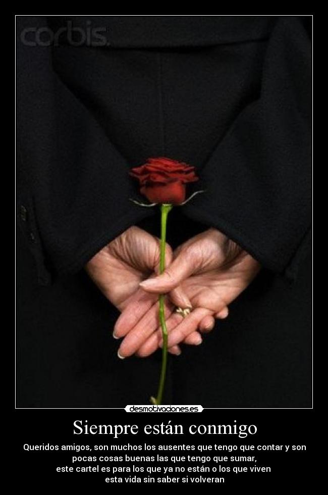 Siempre están conmigo -