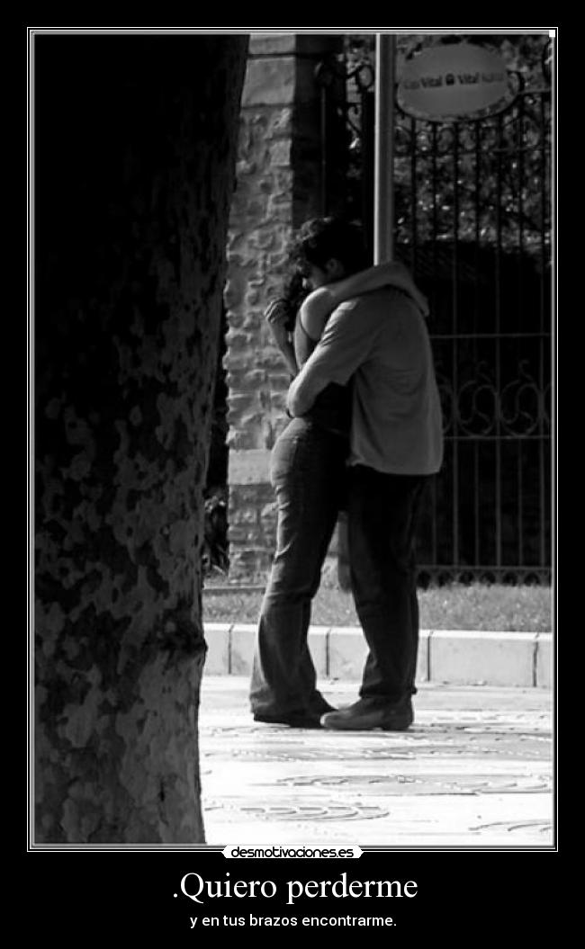 .Quiero perderme - 