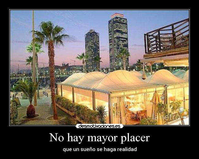 No hay mayor placer -