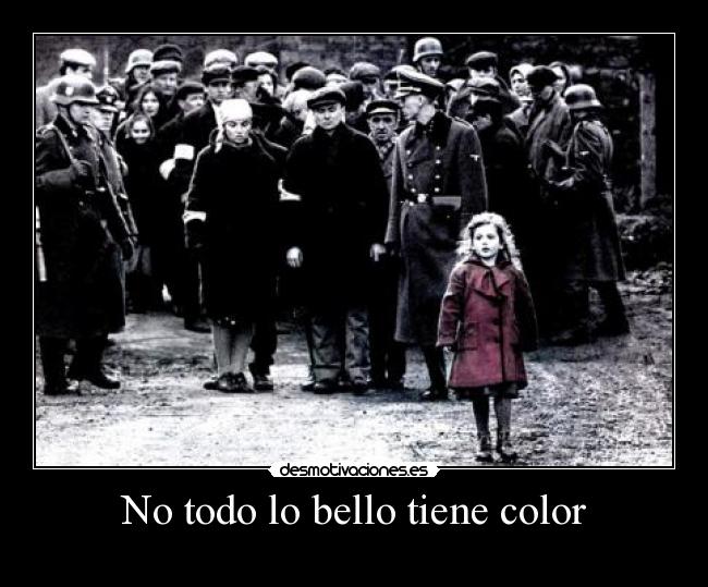No todo lo bello tiene color - 