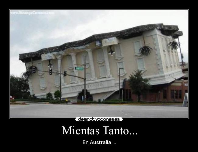 Mientas Tanto... - En Australia ...