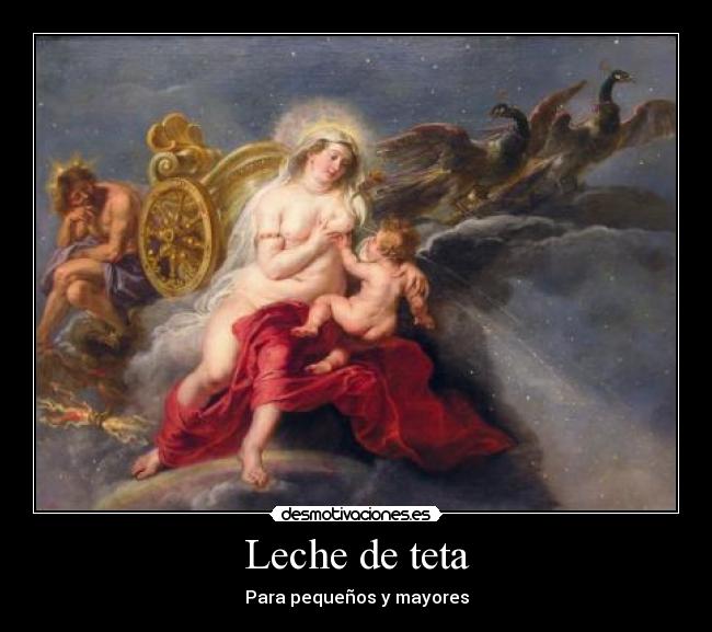 Leche de teta - Para pequeños y mayores