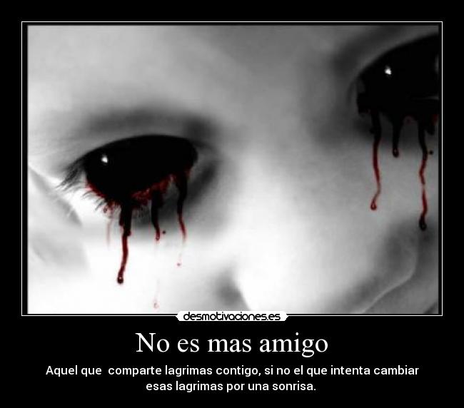 No es mas amigo - 