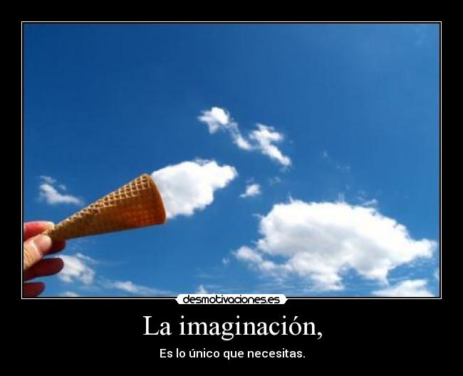 La imaginación, - 