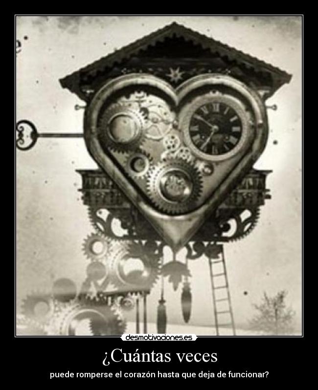 ¿Cuántas veces - puede romperse el corazón hasta que deja de funcionar?