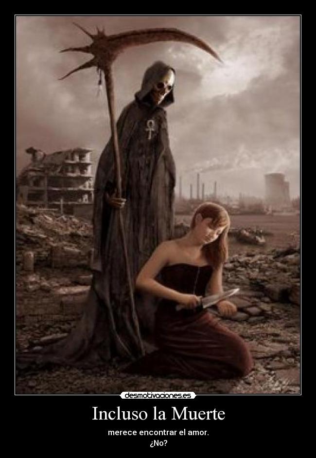 Incluso la Muerte -
