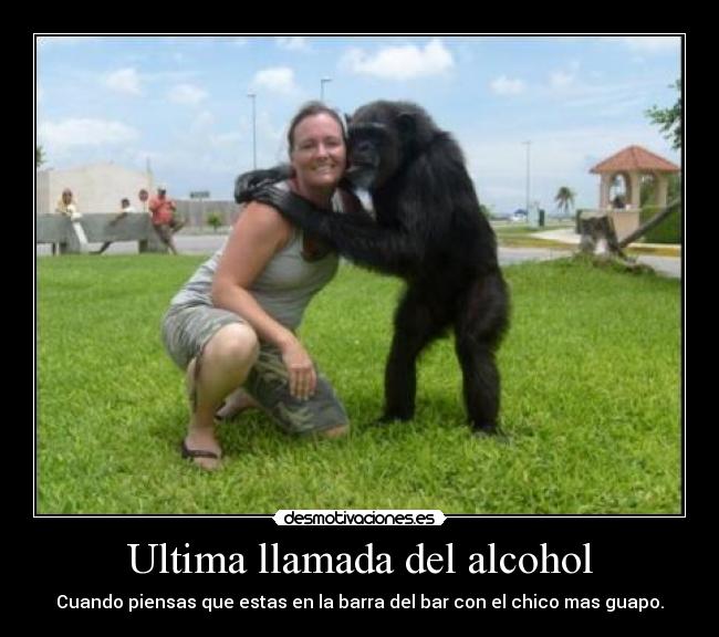 Ultima llamada del alcohol - 