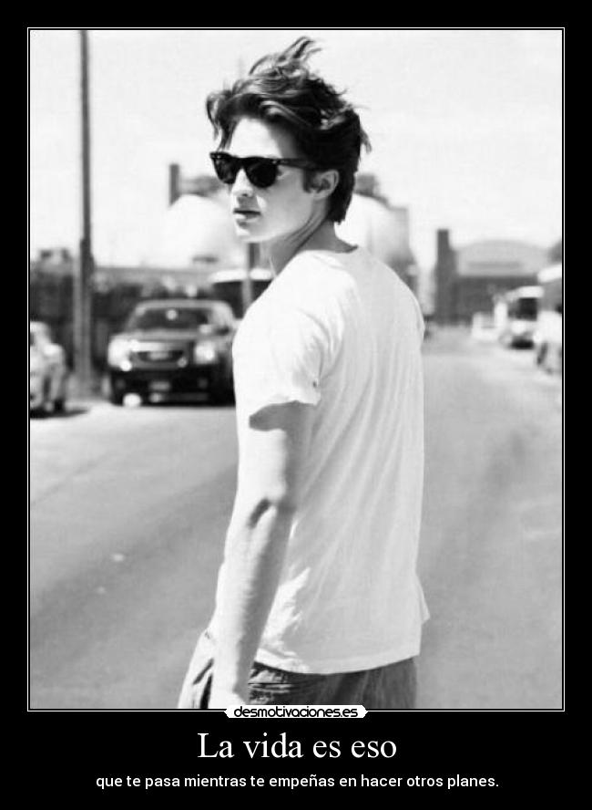 La vida es eso - 