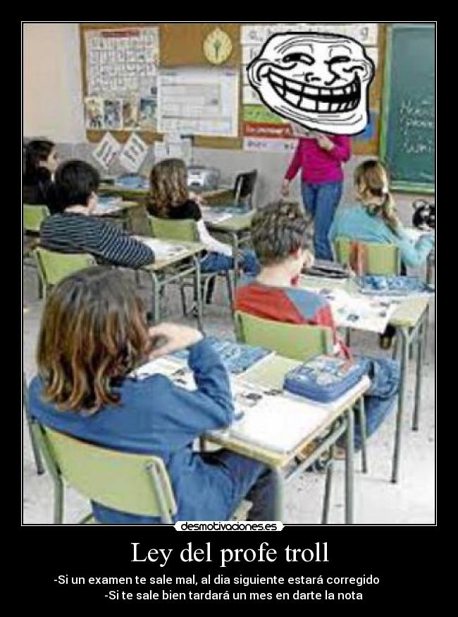Ley del profe troll - 